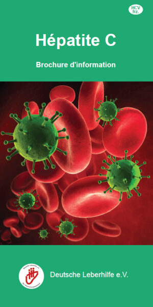 Titelseite des französischen Hepatitis-C-Flyers. Première page de la brochure Hépatite C française